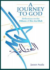 A Journey to God: Hikam Reflections (image for) A Journey to God: Hikam Reflections