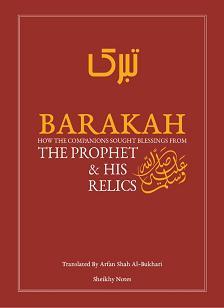 Barakah : The Prophet & His Relics, New (image for) Barakah : The Prophet & His Relics, New